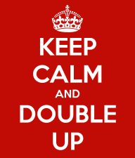 keep-calm-and-double-up-7